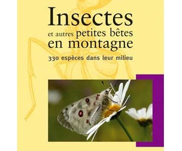 Insectes et autres petites bêtes en montagne