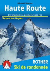 La haute route de Chamonix à Zermatt